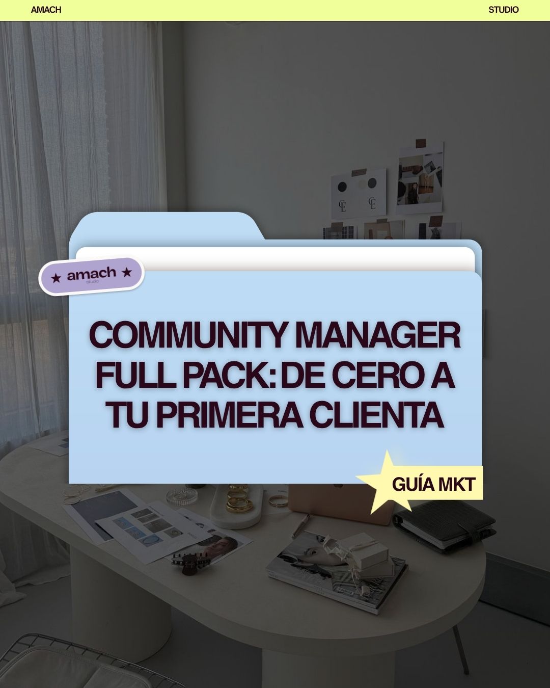 💻 Community Manager Full Pack: De Cero a Tu Primera Clienta